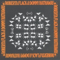 I (Who Have Nothing)_Roberta Flack,Donny Hathaway