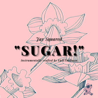 Sugar!_jay squared