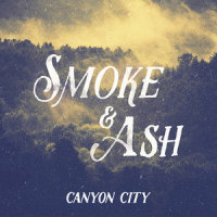 Smoke & Ash_Canyon City