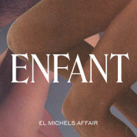 Enfant_El Michels Affair,The Shacks