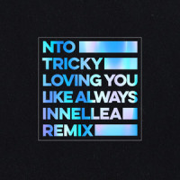 Loving You Like Always_NTO,Tricky,Marta