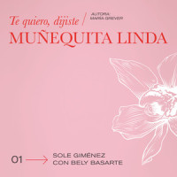 Te Quiero, Dijiste(Muñequita Linda)_Sole Giménez,Bely Basarte