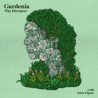 Gardenia(feat. Stick Figure)_The Elovaters,Stick Figure