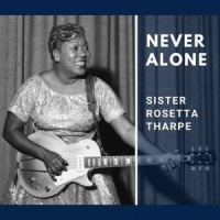 Joy Is in This Land_Sister Rosetta Tharpe