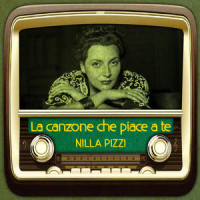 La canzone che piace a te_Nilla Pizzi
