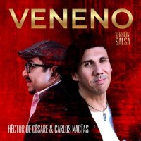 Veneno_Héctor de Césare,Carlos Macías