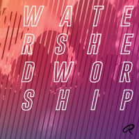 Reckless Love_Watershed Band,Henry Park