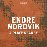 A Place Nearby_Endre Nordvik