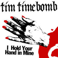 I Hold Your Hand in Mine_Tim Timebomb