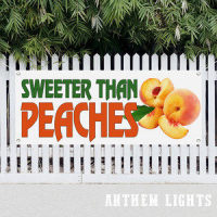 Sweeter Than Peaches_Anthem Lights