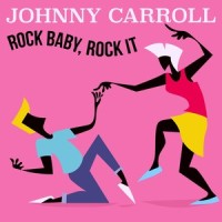 Crazy Crazy Lovin'_Johnny Carroll