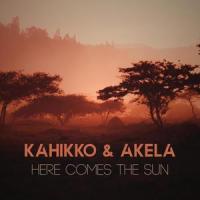 Here Comes The Sun_Kahikko,Akela