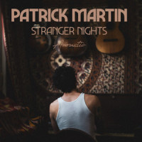 Stranger Nights_Patrick Martin