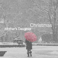 Maybe This Christmas_Mother's Daughter,Beck Pete