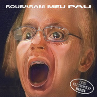 Roubaram Meu Pau_Lixo Eletrônico,Rogério Skylab