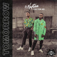 Tomorrow_DJ Neptune,Victor AD