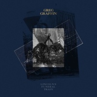 Lincoln's Funeral Train_Greg Graffin