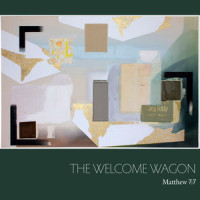 Matthew 7:7_The Welcome Wagon