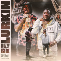 Lurkin_Mozzy,EST Gee