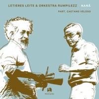 Nanã_Letieres Leite,Orkestra Rumpilezz,Caetano Veloso