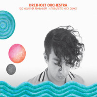 Do You Ever Remember?_Drejholt Orchestra,Molly Drake