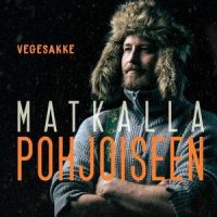 Matkalla Pohjoiseen(feat. Peter Roe)_Peter Roe,Vegesakke