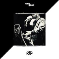R.!.P_Nate Good