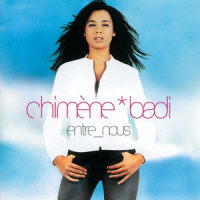 Entre nous_Chimène Badi