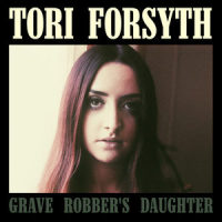 Grave Robber's Daughter_Tori Forsyth