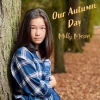 Our Autumn Day_Milly Mason