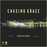 That is Why_Chasing Grace,Michael Lund