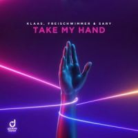 Take My Hand_Klaas,Freischwimmer,Sary