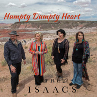 Humpty Dumpty Heart_The Isaacs,Rebecca Isaacs Bowman,Sonya Isaacs Yeary,Ronnie Bowman