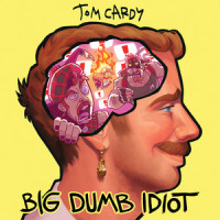 Your Love is Not Enough (I'd Like Some Cool **** Too)_Tom Cardy