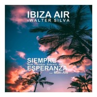 Siempre Esperanza_Ibiza Air,Walter Silva,Mari Am