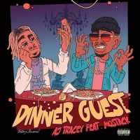 Dinner Guest_AJ Tracey,MoStack