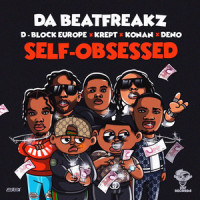 Self-Obsessed_Da Beatfreakz,Krept & Konan,D-Block Europe,Deno