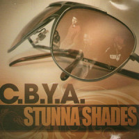 Stunna Shades(feat. DJ UNK)_C.B.Y.A,DJ UNK