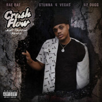 Crash Flow(Aint Trippin)_Rae Rae,Stunna 4 Vegas,42 Dugg