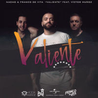 Valiente_Nacho,Franco De Vita,Víctor Muñoz