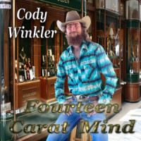 Fourteen Carat Mind_Cody Winkler,Dallas Frazier,Larry Lee