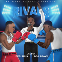Rivals(feat. Calboy)_DCG BROTHERS,Dcg Shun,Dcg Bsavv,Calboy