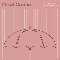 Blue Eyed Girl_Mikal Cronin