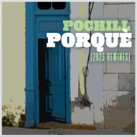 Porquè_Pochill