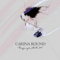 For Everything A Reason_Carina Round