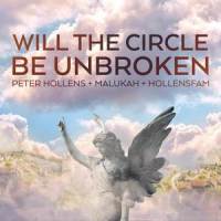 Will The Circle Be Unbroken_Peter Hollens,Malukah,The Hollensfamily