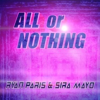 All or Nothing_Ryan Paris,Sira Mayo