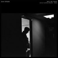 Will We Talk?_Sam Fender