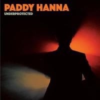 Underprotected_Paddy Hanna