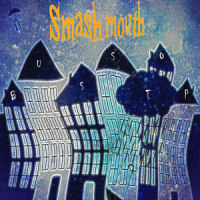 Bus Stop_Smash Mouth